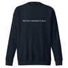 The Bare Minimum is Dead Unisex Premium Sweatshirt - Aaronya Paints