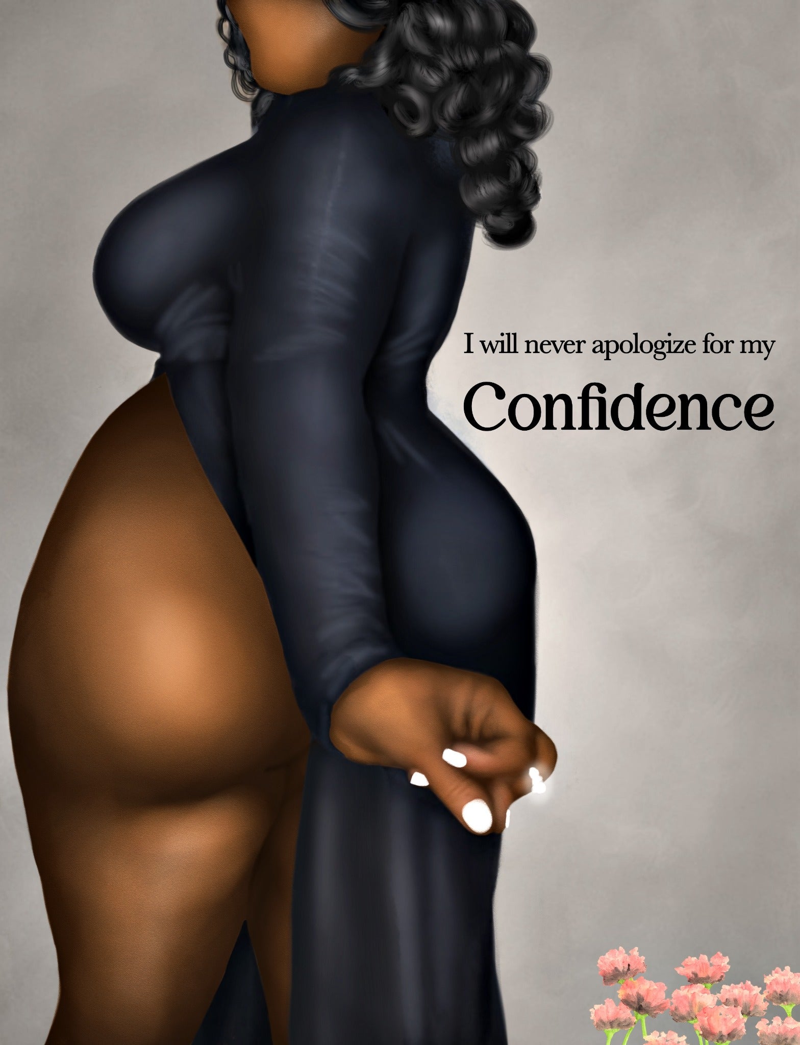 Unapologetic Confidence