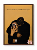What's Meant For You gold Black couple wall art, presented in a brown frame on white